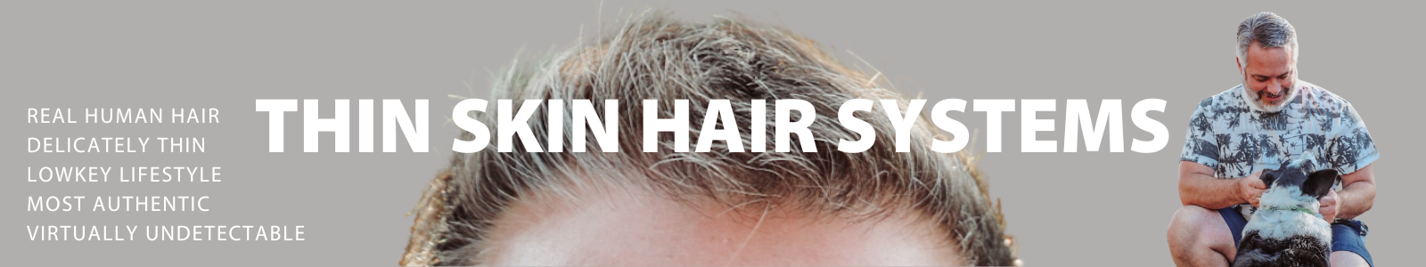 MEN'S THIN SKIN HAIR SYSTEMS