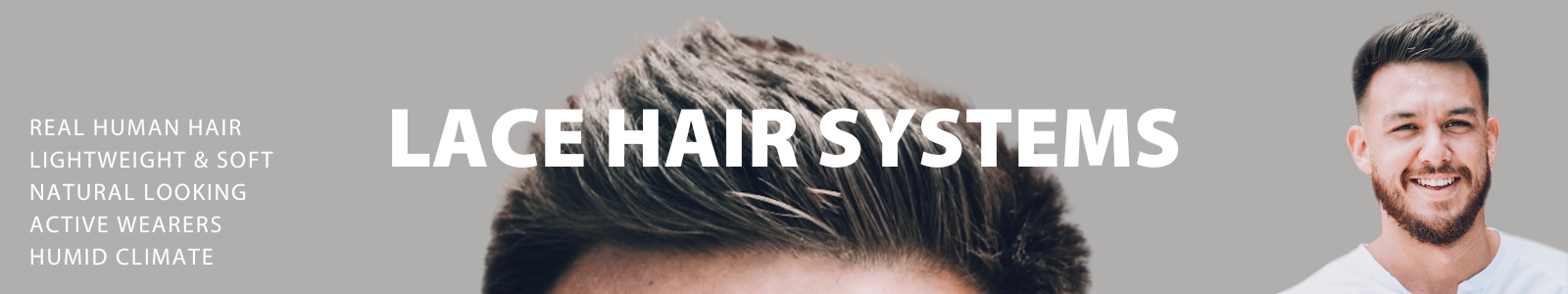 YOUR HAIR MATTERS | MEN'S LACE HAIR SYSTEMS | REAL HUMAN HAIR SYSTEMS | BENEFITS OF MEN'S LACE HAIR SYSTEMS | MALE PATTERN BALDNESS | MALE HAIR LOSS | ALOPECIA